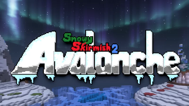 Snowy Skirmish 2: Avalanche